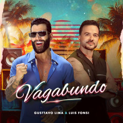 Gusttavo Lima + Luis Fonsi